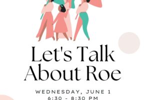 DEIA: Let’s Talk About Roe