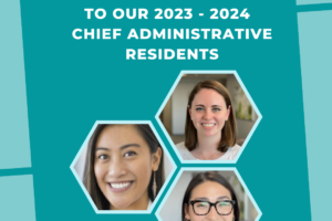 Announcing the 2023/2024 Chief Administrative Residents