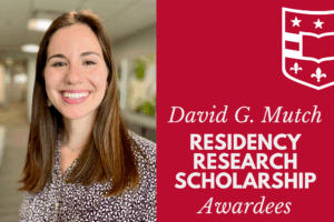 Resident Dr. Sarah Cohen Awarded Dr. Mutch Residency Research Scholarship