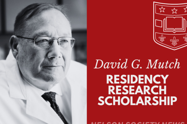 Nelson Society Partners with David G. Mutch to Launch Residency Research Scholarship 